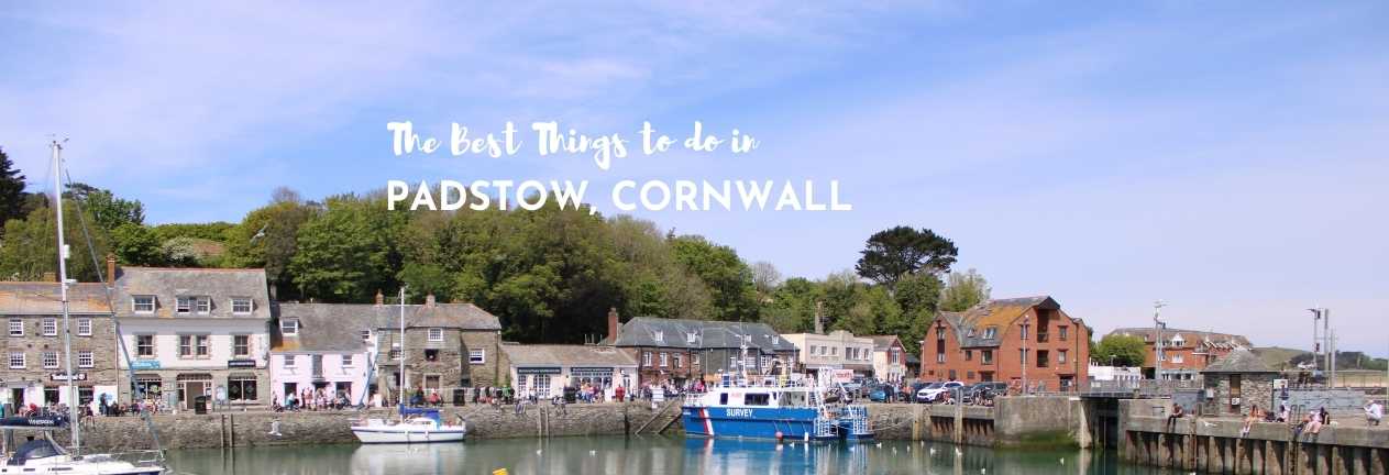 the best things to do in padstow